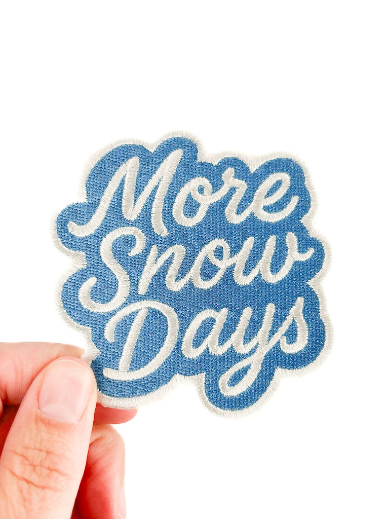 More Snow Days Embroidered Patch – Winter Ski Lodge Iron-On
