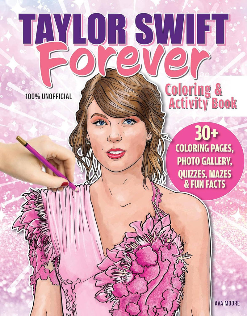 Taylor Swift Forever Coloring &Activity Book