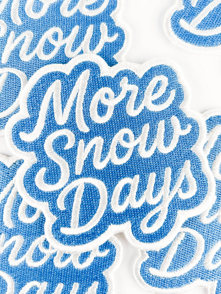 More Snow Days Embroidered Patch – Winter Ski Lodge Iron-On