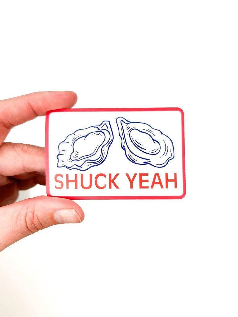 Shuck Yeah Sticker Decal Oyster Funny Seafood Vinyl Laptop
